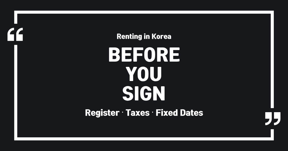 Before You Sign a Lease in Korea: What the Landlord Must Show